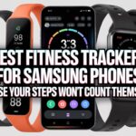 Best Fitness Trackers for Samsung Phones Because Your Steps Won’t Count Themselves
